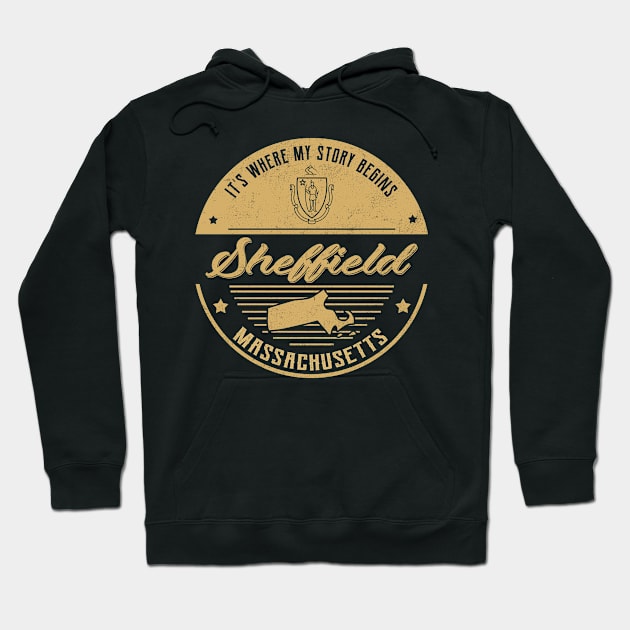 Sheffield Massachusetts It's Where my story begins Hoodie by ReneeCummings